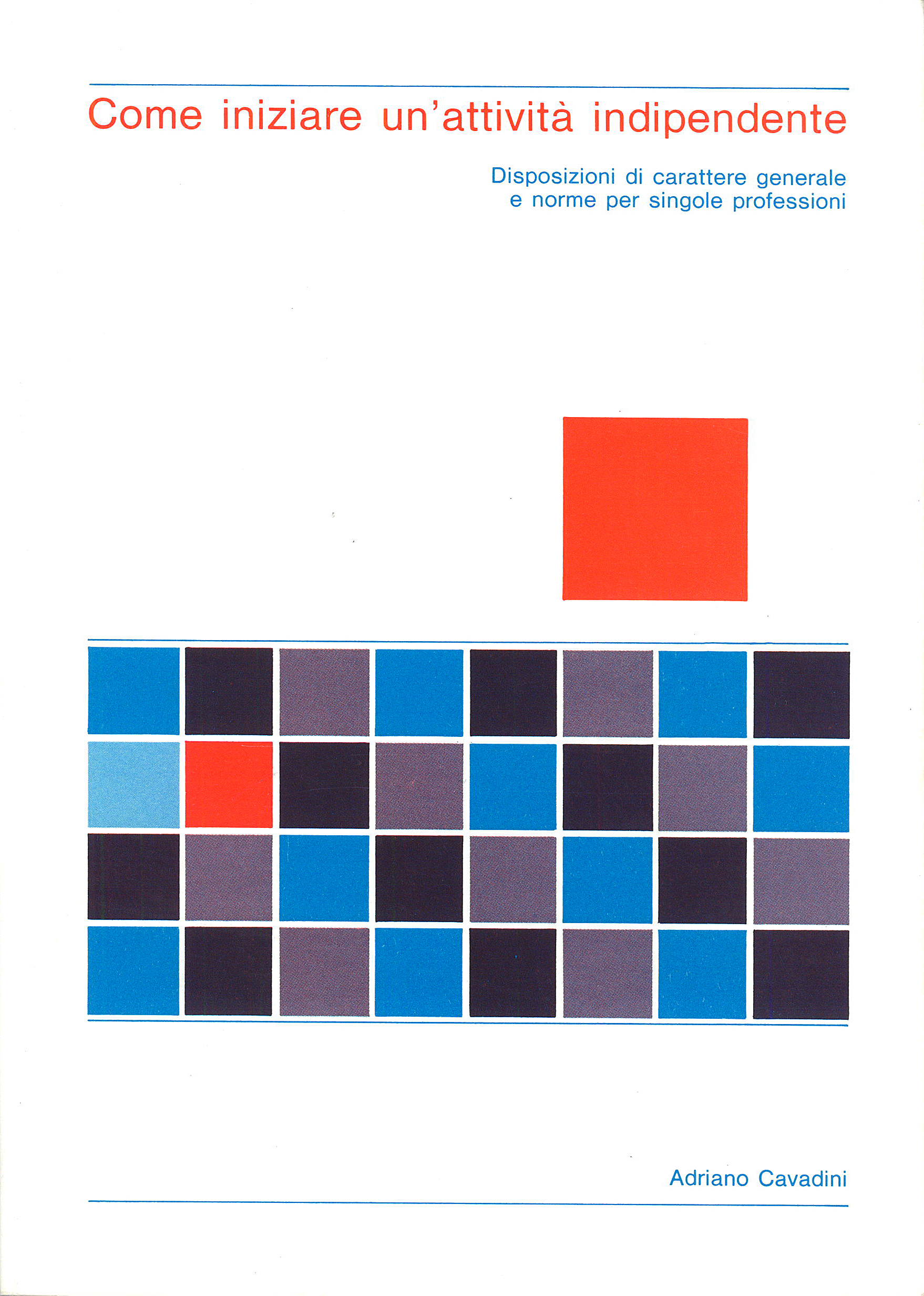 Come creare un'attività indipendente